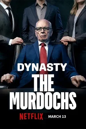 Dynasty: The Murdochs 2026 Season 1 Hindi Dual Audio WEB-DL 720p - 480p - 1080p [ALL EPISODES]