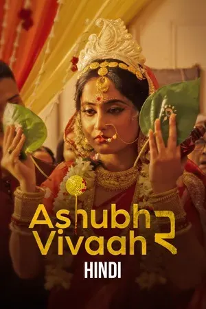 Ashubh Vivaah aka Kaalratri 2026 Season 02 Hindi Audio WEB-DL 720p - 480p - 1080p [ALL EPISODES]