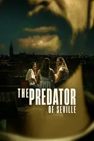 The Predator of Seville 2026 Season 01 Hindi Dual Audio WEB-DL 720p - 1080p [ALL EPISODES]